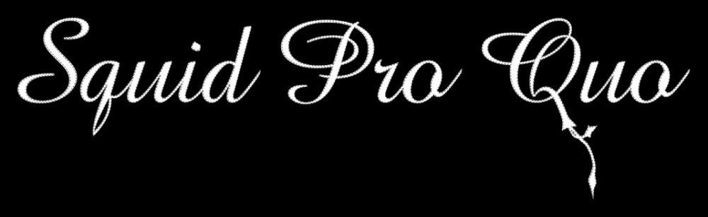 Squid Pro Quo Type.jpg