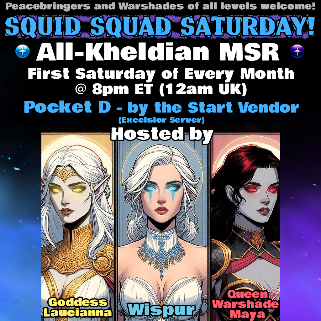 All-Kheldian MSR! - Squid Squad Saturday - 8pm ET